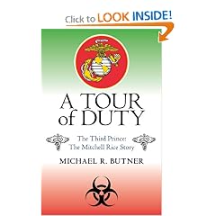 A Tour of Duty: The Third Prince: The Mitchell Rice Story by Michael R. Butner