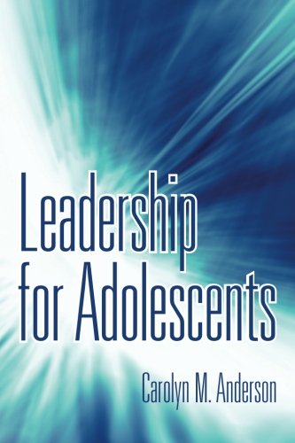 Leadership for Adolescents
