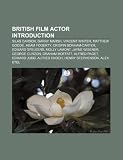 British film actor Introduction: Silas Carson, Garry Marsh, Vincent Winter, Matthew Goode, Adam Fogerty, Crispin Bonham-Carter, Edward Speleers