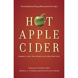 Hot Apple Cider: Words to Stir the Heart and Warm the Soulby Janette Oke