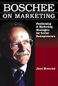 Boschee on Marketing:  Positioning & Marketing Strategies for Social Entrepreneurs