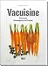  : Vacuisine: Aroma pur - Vakuumgaren im Steamer