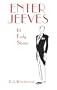 Enter Jeeves: 15 Early Stories