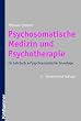 Psychosomatische Medizin und Psychotherapie: Ein Lehrbuch auf psychoanalytischer Grundlage