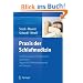 Praxis der Schlafmedizin: Schlafst�rungen bei Erwachsenen und Kindern Diagnostik, Differentialdiagnostik und Therapie: Schlafst�rungen, schlafbezogene Bewegungs- und Atmungsst�rungen, Schnarchen