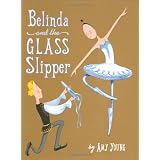 Belinda and the Glass Slipper ~ Amy Young