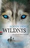 Wildnis - Roddy Doyle