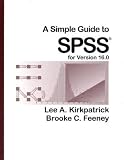 A Simple Guide to SPSS  for Version 16.0