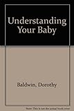 Understanding your baby