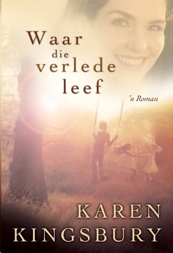 Waar die verlede leef (eBoek) (Afrikaans Edition)
