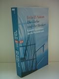 Produkt-Bild: Irvin D. Yalom: Die Liebe und ihr Henker & andere Geschichten aus der Psychotherapie - Verlag: btb Goldmann [Auflage: 8. Auflage]