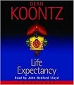 Life Expectancy (Dean Koontz) (Unabridged) (Compact Disc)
