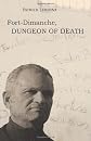 Fort-Dimanche, Dungeon of Death