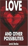 Love & other possibilities