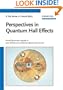 Perspectives in Quantum Hall Effects: Novel Quantum Liquids in Low-Dimensional Semiconductor Structures