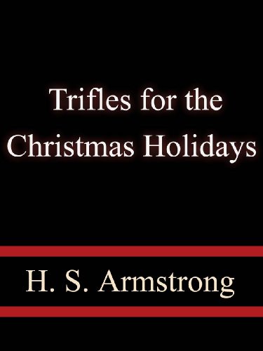 Trifles for the Christmas Holidays