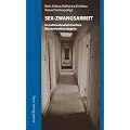 Sex-Zwangsarbeit in nationalsozialistischen Konzentrationslagern