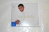 Nobody / Twisted / In the Mood / Make It