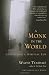 A Monk in the World: Cultivating a Spiritual Life