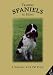 Training Spaniels to Hunt - A Seminar with Pat Perry Disk 1