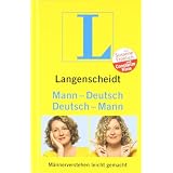 Langenscheidt Mann-Deutsch / Deutsch-Mann: M�nnerverstehen leicht gemachtvon "Susanne Fr�hlich"