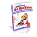 Instilling The Right Values:  A Parents Guide To Raising Smarter Kids! AAA+++