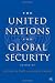 The United Nations and Global Security