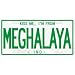 NEW  KISS ME , I AM FROM MEGHALAYA  INDIA LICENSE PLATE SIGN CITY
