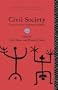 Civil Society: Challenging Western Models (European Association of Social Anthropologists)