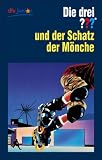 Die drei ??? und der Schatz der M�nche: Erz�hlt von Ben Nevis