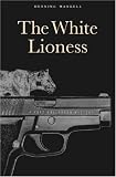 The White Lioness (Vintage Crime/Black Lizard)