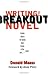 Writing the Breakout Novel