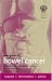 Your Guide to Bowel Cancer (Royal Society of Medicine)