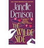 (THE WILDE SIDE) BY Denison, Janelle(Author)Mass Market Paperbound Jul-2005 - Janelle Denison