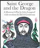 Saint George and the Dragon: A Mummer's Play