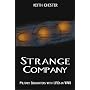 Strange Company: Military Encounters with UFOs in World War II