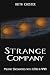 Strange Company: Military Encounters with UFOs in World War II