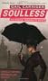 Soulless (The Parasol Protectorate)
