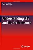 Understanding LTE and its Performance