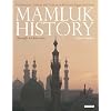 Mamluk History Through Architecture: Monuments, Culture and Politics in Medieval Egypt and Syria (Library of Middle East History)