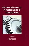 Commercial Contracts: A Practical Guide to Standard Terms (Bloomsbury Professional)