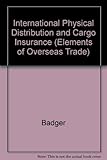 International physical distribution and cargo insurance