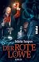 Der Rote L�we: Roman