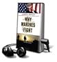 Why Marines Fight [With Earbuds]
