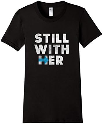 Women's Hillary Clinton I'm Still with Her Shirt Large Black