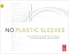 No Plastic Sleeves