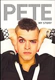 Pete : my story