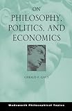 ISBN 9780495008989 product image for On Philosophy, Politics, and Economics (Wadsworth Philosophical Topics) | upcitemdb.com