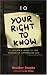 Your Right to Know - New Edition: A Citizen's Guide to the Freedom of Information Act