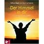 Der Himmel in dir: Ein�bung ins K�rpergebet